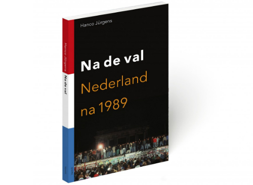 'Na de val. Nederland na 1989'